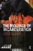 Violence of Incarceration