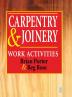 Carpentry and Joinery: Work Activities