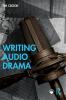 Writing Audio Drama