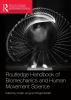 Routledge Handbook of Biomechanics and Human Movement Science