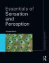 Essentials of Sensation and Perception