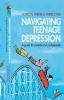 Navigating Teenage Depression