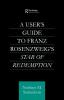 User's Guide to Franz Rosenzweig's Star of Redemption