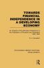 Towards Financial Independence in a Developing Economy