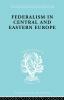 Federalism in Central and Eastern Europe