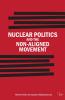 Nuclear Politics and the Non-Aligned Movement