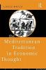 Mediterranean Tradition in Economic Thought