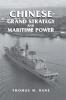 Chinese Grand Strategy and Maritime Power