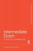 Intermediate Dutch: A Grammar and Workbook