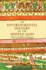 Environmental History of the Middle Ages