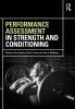 Performance Assessment in Strength and Conditioning