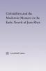 Colonialism and the Modernist Moment in the Early Novels of Jean Rhys