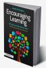 Encouraging Learning