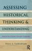 Assessing Historical Thinking and Understanding