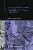 Medicine Health and the Public Sphere in Britain 1600-2000