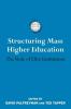 Structuring Mass Higher Education