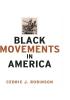 Black Movements in America