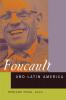 Foucault and Latin America