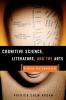 Cognitive Science Literature and the Arts