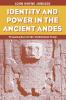 Identity and Power in the Ancient Andes