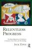 Relentless Progress