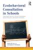 Ecobehavioral Consultation in Schools