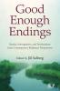 Good Enough Endings