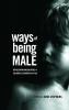 Ways of Being Male