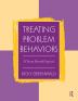 Treating Problem Behaviors