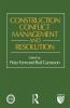 Construction Conflict Management and Resolution