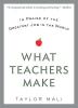 What Teachers Make