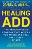 Healing ADD Revised Edition