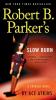 Robert B. Parker's Slow Burn