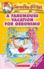 GERONIMO STILTON #09 A FABUMOUSE VACATION FOR GERONIMO