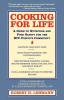 Cooking for Life: A Guide to Nutrition and Food Safety for the HIV-Positive Community