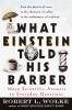 What Einstein Told His Barber