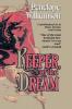 Keeper of the Dream: A Novel