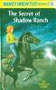 Nancy Drew 05: the Secret of Shadow Ranch