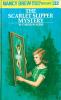 Nancy Drew 32: the Scarlet Slipper Mystery