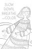 Slow Down Breathe and Color