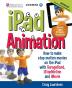 iPad Animation: How to Make Stop Motion Movies on the iPad