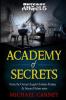 Academy of Secrets: From the Outcast Angels Christian Fantasy & Science Fiction series: 1 (Lost War Chronicles)