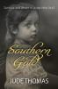 Southern Gold: Survival and Desire in a Raw New Land: 2 (The Gold Series)