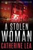 A Stolen Woman: 3 (Elizabeth McClaine Thriller)