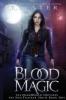 Blood Magic: A SoulTracker Novel #1: A DarkWorld Series (Darkworld: Soultracker)