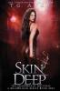 Skin Deep: A SkinWalker Novel #1: A DarkWorld Series (Darkworld: Skinwalker)