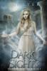 Dark Sight: A Dark Sight Novel #1