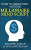 How to Grow Rich with The Millionaire Mind Script: 10 (Wealth Creation)