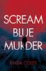 Scream Blue Murder: 6 (Jack Rutherford and Amanda Lacey)