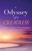 Odyssey of a Creatress: A Heroine's Journey to Uncover the Essence of her Feminine Soul: ONE (Source and Soul)